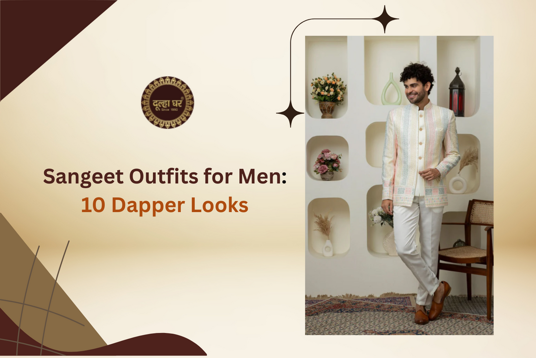 Sangeet Outfits for Men